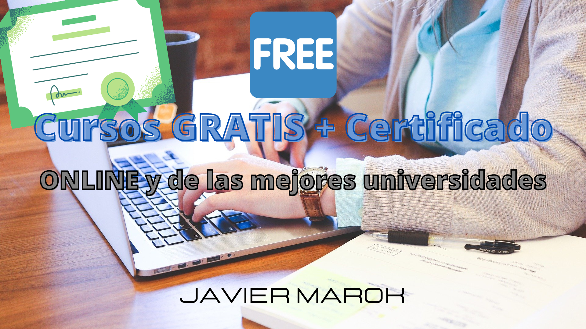 CURSOS GRATIS CON CERTIFICADO INTERNACIONAL